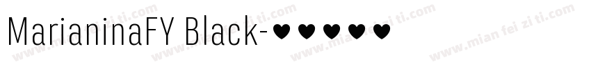 MarianinaFY Black字体转换